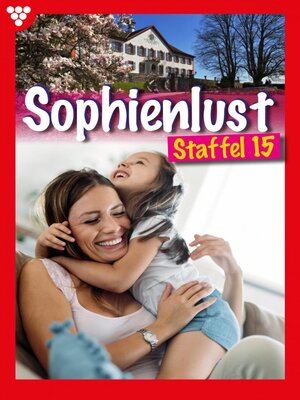 cover image of Sophienlust Staffel 15 – Familienroman